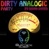 Dirty Analogic Party