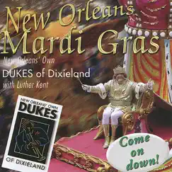 New Orleans Mardi Gras by Dukes of Dixieland & Luther Kent album reviews, ratings, credits