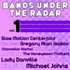 Bands Under the Radar, Vol. 1, 2010