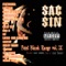 Out tha Gate (feat. Loced Out Lunatiks) - Sac-Sin lyrics