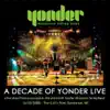 A Decade of Yonder Live, Vol. 3: 10/24/2000 Bozeman, Mt album lyrics, reviews, download