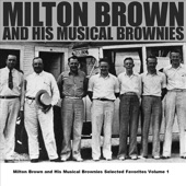 Milton Brown & His Musical Brownies - A Good Man Is Hard To Find