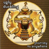 Ugly Duckling - Journey To Anywhere