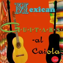 Mexican Guitars - Al Caiola Mexican Guitars - Al Caiola