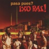 Ixo Rai - 15 D'agosto