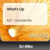 What's Up - (Kcp - Grandale Mix) - Single album lyrics, reviews, download