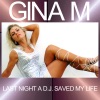 Gina M - Last Night a DJ Saved My Life (Radio Edit)