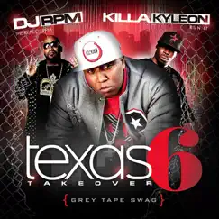 Texas Takeover Part 6 by DJ RPM album reviews, ratings, credits