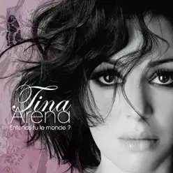 Entends-tu le monde ? - Single - Tina Arena