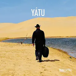 Inmortal - Yatu