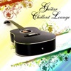 Guitar Chillout Lounge Vol.1