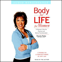 Pamela Peeke, M.D., M.P.H., F.A.C.P. - Body for Life for Women: 12 Weeks to a Fabulous Body at Any Age artwork