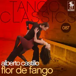 Flor De Fango - Alberto Castillo