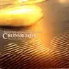 Stream & download Crossroads