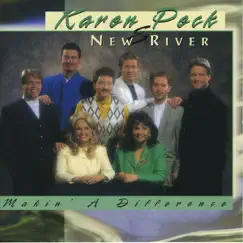 Makin' a Difference by Karen Peck & New River album reviews, ratings, credits
