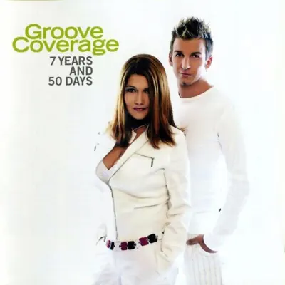 7 Years & 50 Days - Groove Coverage