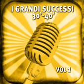 I grandi successi anni 30-40, vol. 1 (Hits italiane anni 30-40) - Various Artists
