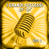 I grandi successi anni 30-40, vol. 1 (Hits italiane anni 30-40) - Vários intérpretes