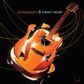 Lee Ritenour - Shape of My Heart (feat. Lee Ritenour, Steve Lukather & Andy McKee)