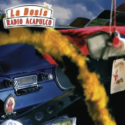 Radio Acapulco - EP - La Dosis