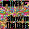 Show'm the Bass - EP, 2010