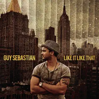 télécharger l'album Guy Sebastian - Like It Like That
