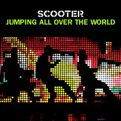 Jumping All Over the World - Best of Scooter - Scooter