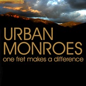Urban Monroes - Goin' For a Ride