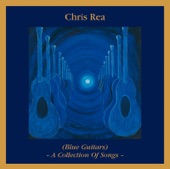 Chris Rea - Where the Blues Come From