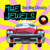 Doo Wop Classics - The Jewels