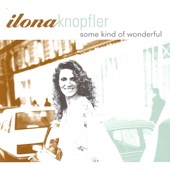 Ilona Knopfler - It's the Time of the Season