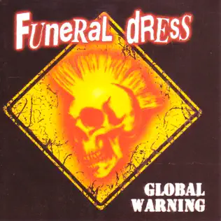 last ned album Funeral Dress - Global Warning