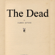 James Joyce - The Dead (Unabridged)