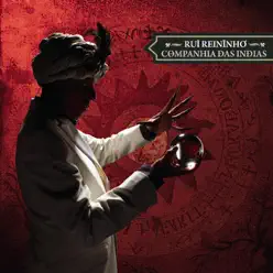 Companhia das Indias - Rui Reininho Companhia das Indias - Rui Reininho