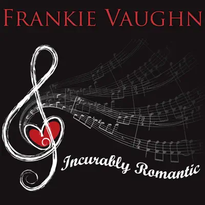 Incurably Romantic - Frankie Vaughan Incurably Romantic - Frankie Vaughan