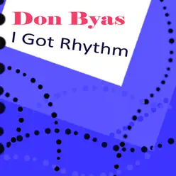 I Got Rhythm - Don Byas I Got Rhythm - Don Byas