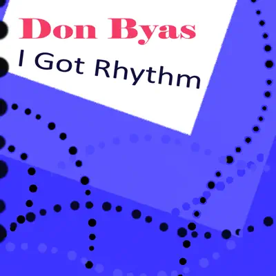 I Got Rhythm - Don Byas