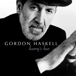 Harry's Bar - Gordon Haskell