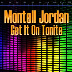 Get It On Tonite (Re-Recorded / Remastered) - Single - Montell Jordan