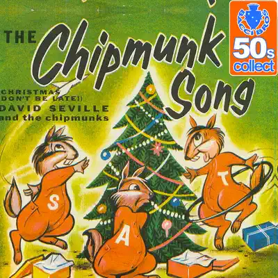 The Chipmunk Song (Digitally Remastered) - David Seville