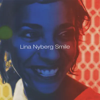 Smile - Lina Nyberg Smile - Lina Nyberg