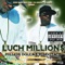 Pop One (feat. Slick Tra) - Luch Million$ lyrics