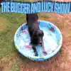 The Bugger and Lucy Show album lyrics, reviews, download
