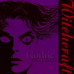 Witchcraft - A Gothic Compilation by Various Artists album reviews, ratings, credits