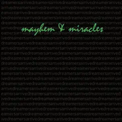 Dreamers Arrive - EP by Mayhem & Miracles album reviews, ratings, credits