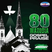 80 African / Nigerian Gospel Praise - EP artwork