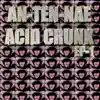 Acid Crunk EP 1 - EP album lyrics, reviews, download