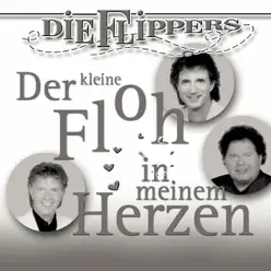 Der kleine Floh in meinem Herzen - Single - Die Flippers Der kleine Floh in meinem Herzen - Single - Die Flippers