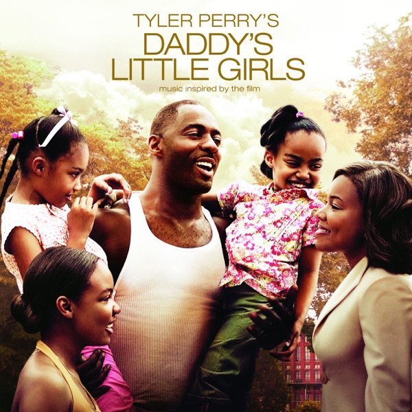 Daddy's Little Girls (Music Inspired By the Film) - Multi-interprètes