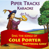 Sing the Song of Cole Porter (Anything Goes)[Karaoke] - Piper Tracks